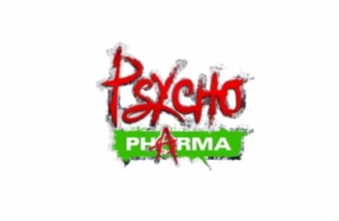 Psycho Pharma